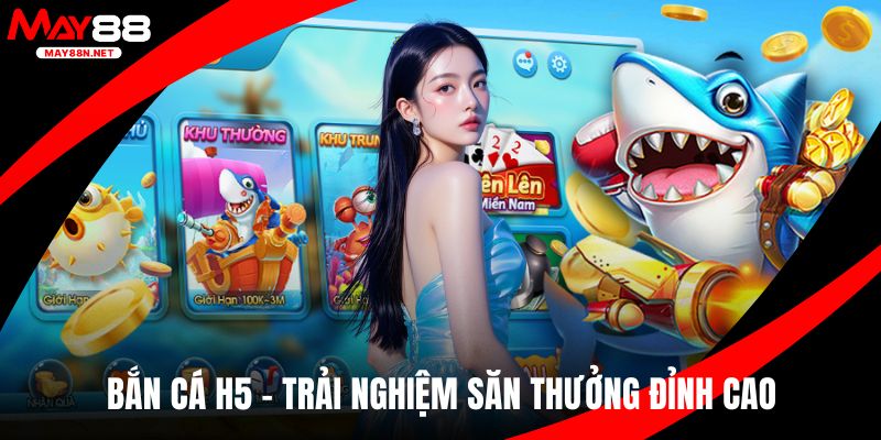 Bắn cá H5